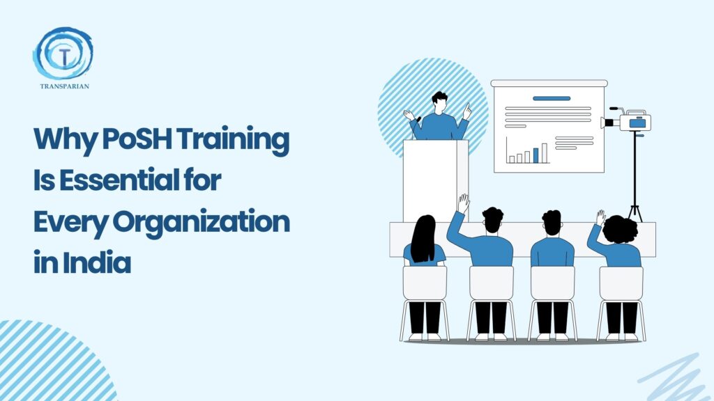 Why PoSH Training Is Essential for Every Organization