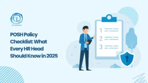 HR’s Complete POSH Policy Checklist for 2025 Workplace Safety