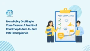 Practical PoSH Compliance Roadmap for HR and Employers