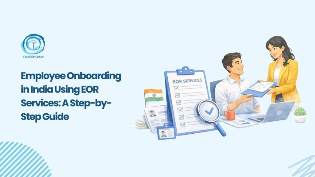 Employee Onboarding in India Using EOR Services Made Simple