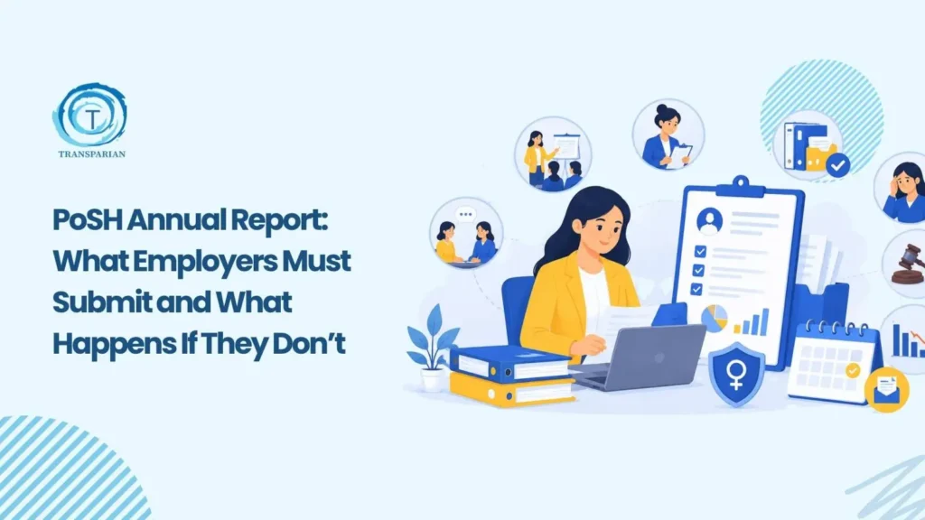 PoSH Annual Report Requirements Every Employer Should Know