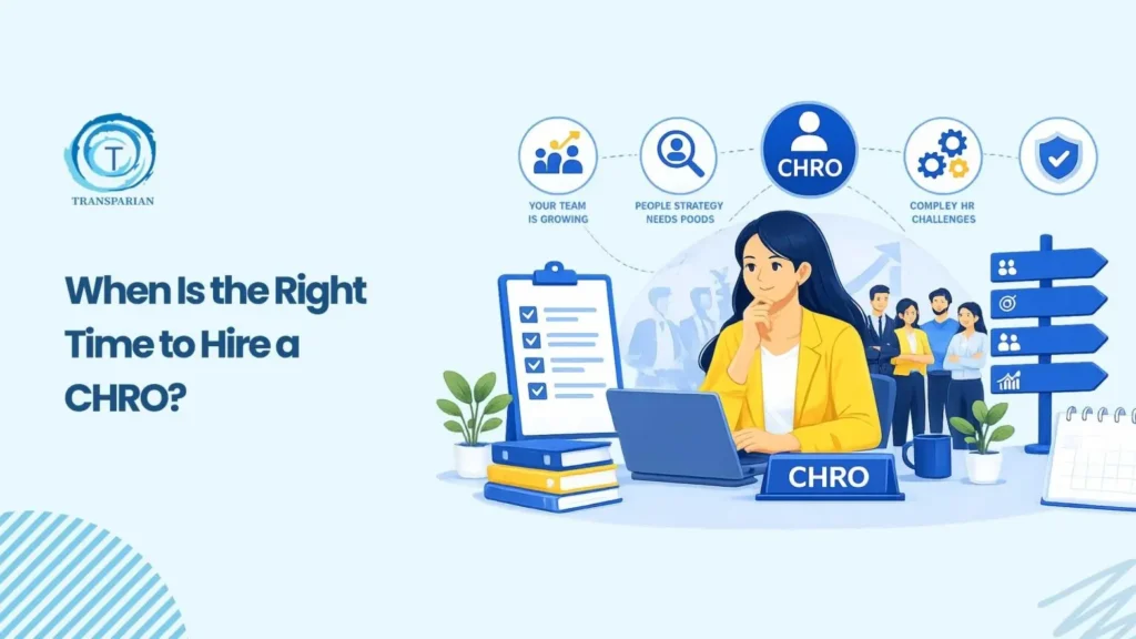 When Is the Right Time to Hire a CHRO for Your Business