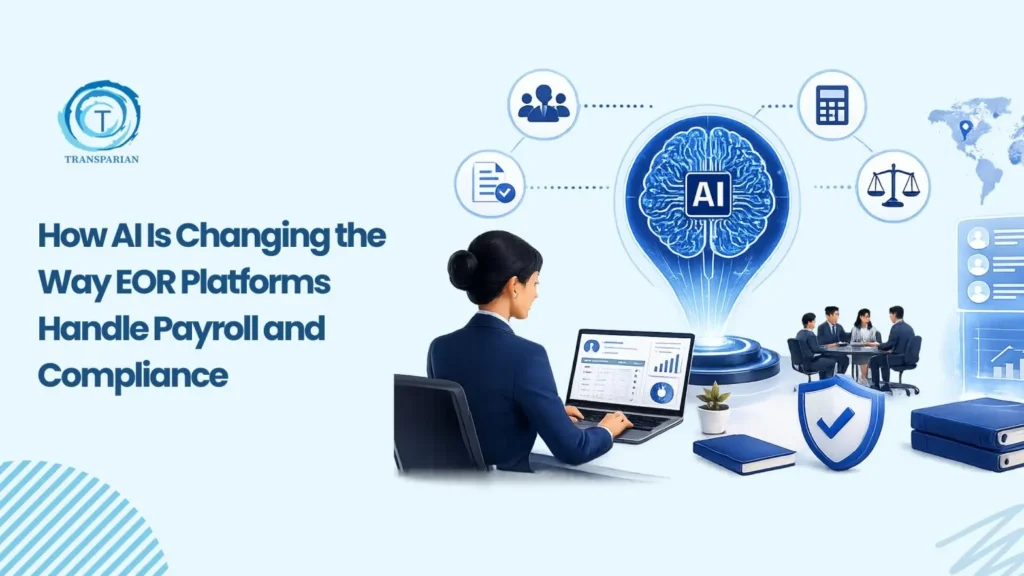 How AI Is Transforming EOR Payroll and Compliance Management