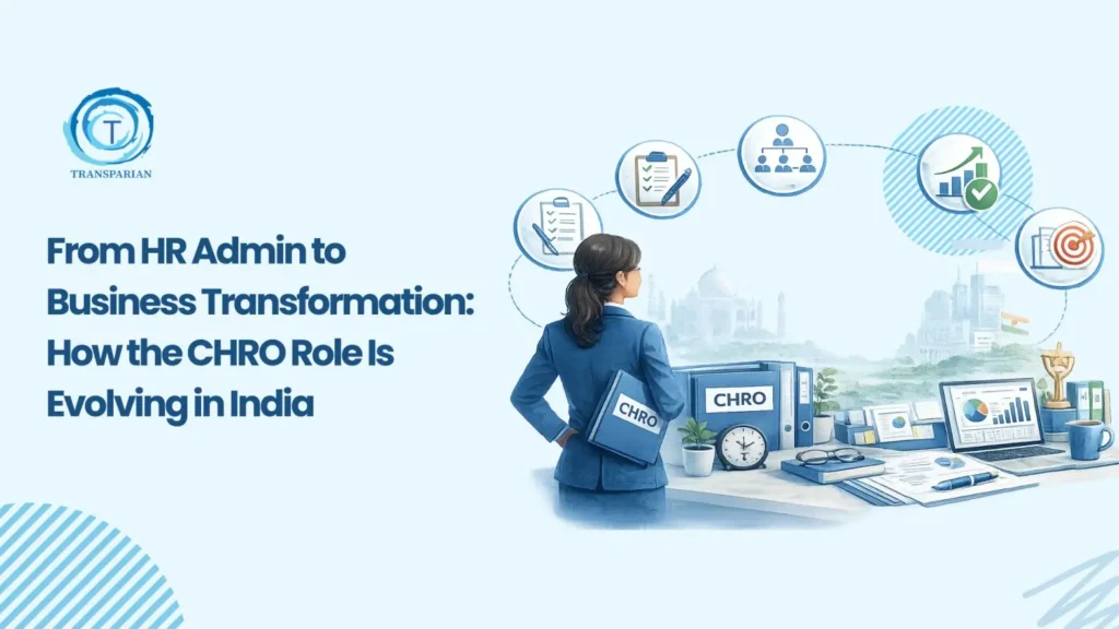 How the CHRO Role Is Evolving in India | Transparian