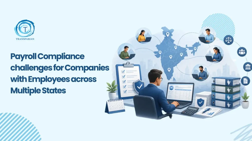 Multi-State Payroll Compliance in India | Transparian
